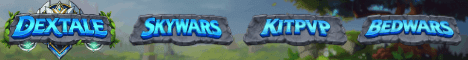 Dextale | Skywars | KitPVP | Bedwars banner