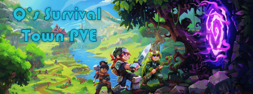 Q's Survival Town PVE banner